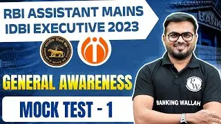 RBI Assistant Mains / IDBI Executive 2023 | General Awareness | Mock Test 1 | By Pushpak Sir