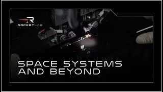 Rocket Lab | Space Systems and Beyond