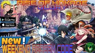 Rise Of Hokage: Glory/Ninja Chronicles New Weekend Redeem Code 🎁 Naruto Idle RPG iOS/Android