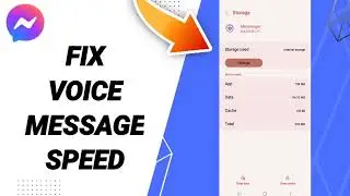 How To Fix Voice Message Speed On Messenger App 2025