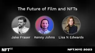 The Future of Film and NFTs - Panel at NFT.NYC 2023