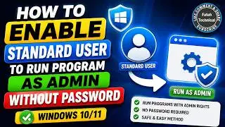 How To Enable Standard User to Run Program as Admin Without Password (Windows 10/11)