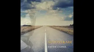 Davide Zammataro - Autostrade
