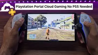 Playstation Portal Cloud Gaming 😍 No PS5 Needed