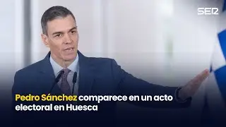 🔴 DIRECTO | Pedro Sánchez comparece en un acto electoral en Huesca (25/01/2026)