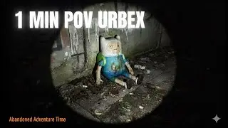 POV Urbex With Cartoon Character Abandonned...
