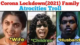 Corona Lockdown(2021) Troll || Family Atrocities || Pee zaa ||