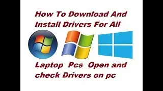 How To Download And Install Drivers For All Laptops  Pcs  Open and check Drivers on pc