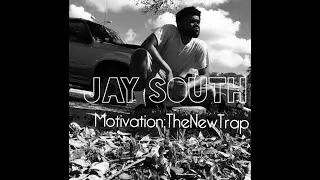 Jay South-Grind For It