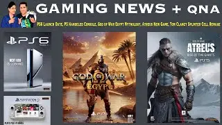 PS6 Release Date, PS Portal 2, God of War Egypt Mythology, Atreus New Game,  TC Splinter Cell Remake