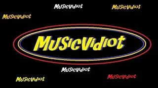 MusicVidiot!