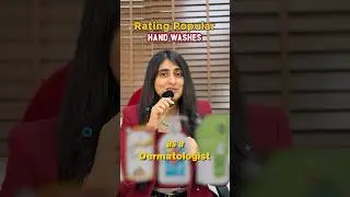 Rating Popular Hand Washes as a Dermatologist.  #skincare #dermatologisttips