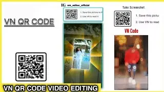 VN QR Code Se Video Kaise Banaye | QR Code Scan Video Editing In VN App | VN Video Editor #tech 