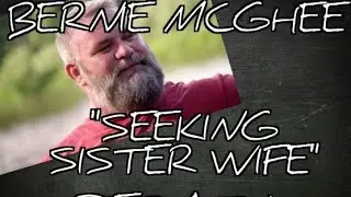 Seeking Sister Wife Bernie McGhee Dead at 41 Years Old