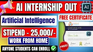 Free Online Internships For Students ➤ Artificial Intelligence Internship | Stipend - Rs. 25,000/-🔥