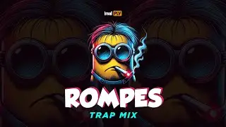 ROMPES (Trap Mix)👊 Irsal Palevi