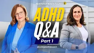 ADHD Coaching Q&A | PART 1: How College Students Actually Succeed With Executive Function Support