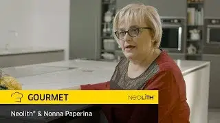 Neolith&reg; & Nonna Paperina