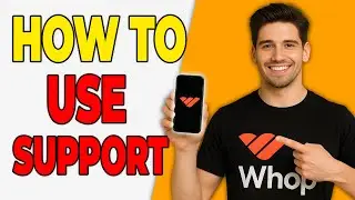 How To Use Support Chats on Whop Business Account (Support Guide 2026)