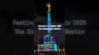Festival of Lights 2025 - Siegess&auml;ule Berlin