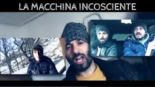 LA MACCHINA INCOSCIENTE (OFFICIAL VIDEO) - Claudio Guarini ft Mohamed Rekka & Alessio