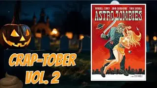 The Astro-Zombies (1968) Review | Crap-Tober Vol. 2 #10