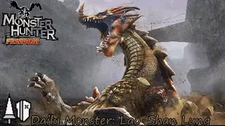 Old Mountain Dragon HAVE TO return in Monster Hunter Wilds!!! - Daily Hunt #616 - Lao-Shan Lung