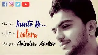 Monta Re Lootera Lyrical Video|Arindam Sarkar|Swanand Kirkire & Amitabh Bhattacharya|