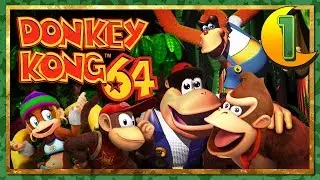 Let's Play Donkey Kong 64 - Righting My Wrongs - 1