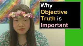 Why Commitment to the Objective Truth is Important | TaraElla Report