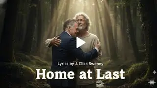 Home at Last - From a Prison Cell to the Father’s House