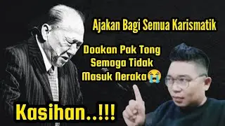 Moga Pak Tong Tidak Masuk Ner4k4❤️&zwj;🔥❤️&zwj;🔥❤️&zwj;🔥Mari Semua Yang Karismatik Doakan Pak Tong..!! 