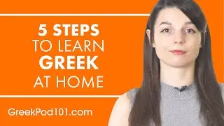 5 Steps to the Ultimate Greek Immersion Experience at Home