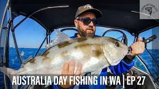 EP 27 AUSTRALIA DAY SAMBO FISHING OFF PERTH