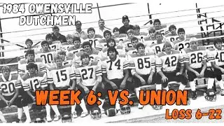 Owensville Dutchmen Football Week 6: 1984 vs. Union LOSS 6-22