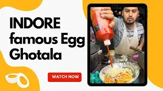 Indore famous Egg Ghotala | Indian Street Food