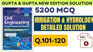 IRRIGATION AND HYDROLOGY Q.101-120 Gupta and Gupta Civil Engineering Book Solution With Pdf