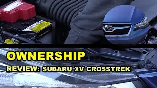 2013-2015 Subaru XV Crosstrek Hybrid: Honest Ownership Review + Easy & Hard DIY Maintenance!