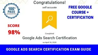 Google Ads Search Certification Exam Guide | Google Digital Marketing Course + Certification FREE