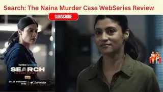 Search The Naina Murder Case Telugu Dubbed Webseries Review:Latest Webseries Review:WebSeries review