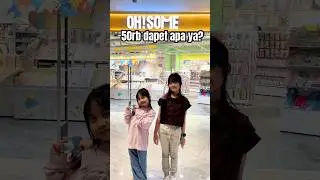 Duit 50ribu dapet apa ya di #ohsome ?? #shopping #challenge #sister #voiceover