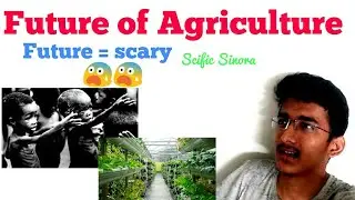 Future= scary | Future of agriculture | a.......| Explained in Tamil | Scific sinora | Aravindan