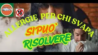 Intolleranza Svapo - allergie - Basi PG-VG naturali  condivido la mia esperienza come ho risolto