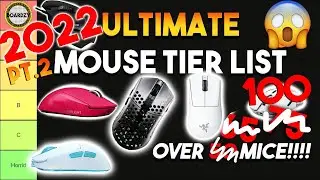 2022 ULTIMATE Gaming Mouse Tier List! 100 MICE RANKED (MONUMENTAL)