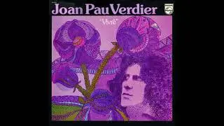 Joan Pau Verdier &ndash; Vivre (France, 1976)