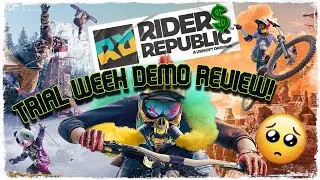 Riders Republic - TRIAL WEEK/DEMO Review & Impressions!