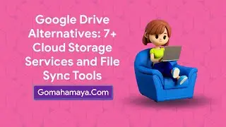 Google Drive Alternatives: 7+ Cloud Storage Services and File Sync Tools