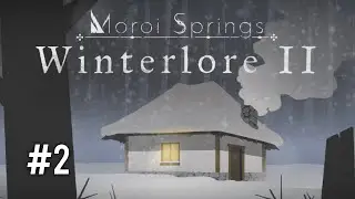 Moroi Springs : WINTERLORE II - Ending | A folkloric mystery adventure | iOS/Android