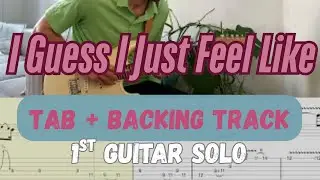 John Mayer - I Guess I Just Feel Like | Guitar Solo 1 cover with TABS + Backing Track)