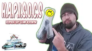 H.A.P.I.S.O.C.S (Respiratory Exam) | Ems Acronyms | Medic Materials